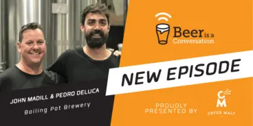 Beer is a Conversation banner with a photo of John Madill and Pedro DeLuca from Boiling Pot Brewery