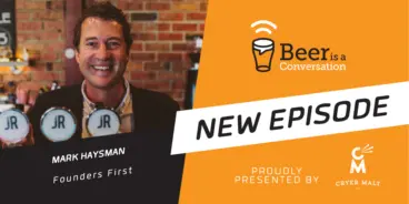 Beer is a Conversation banner with a photo of Mark Haysman, CEO of Founders First
